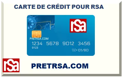 CARTE DE CRÉDIT POUR RSA