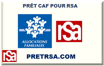 PRÊT CAF POUR RSA