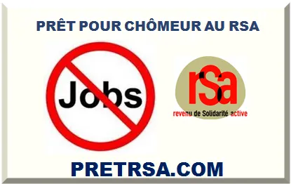 PRÊT POUR CHÔMEUR AU RSA