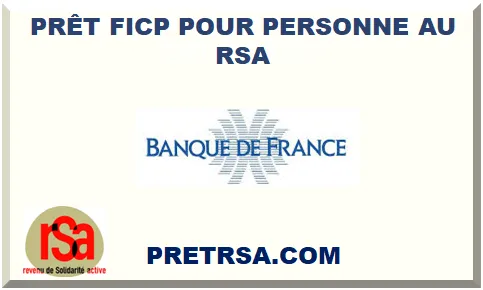 PRÊT FICP POUR PERSONNE AU RSA